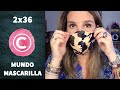 2x36 - Mundo Mascarilla