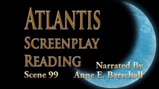 99 Screenplay Of Atlantis Bearer Of Fruit, Movie Audio Scenes 99-100