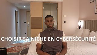Comment Choisir Sa Niche En Cybersécurité