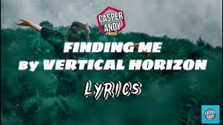 Download Lagu Finding Me | Vertical Horizon | Lyrics MP3