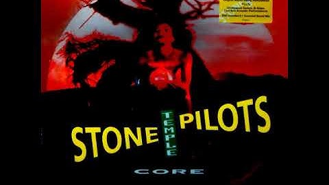 Stone Temple Pilots - Dead & Bloated - Core (1992)
