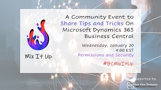 #BCMixItUp (Jan 2021) - Permissions and Security in and around Business Central