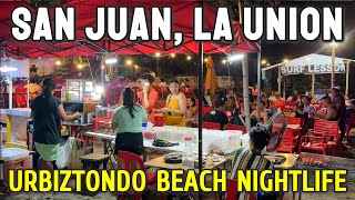 SAN JUAN LA UNION NIGHTLIFE | Exploring Urbiztondo Beach at Night | Philippines