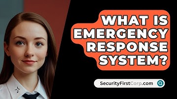 What Is Emergency Response System? - SecurityFirstCorp.com