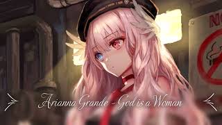 Nightcore - God is a Woman