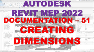 REVIT MEP 2022 - DOCUMENTATION - 51 CREATING DIMENSIONS