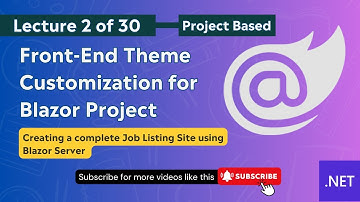 Lecture 02  Frontend theme customization for Blazor Project