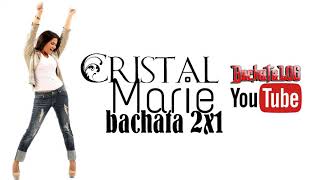 Cristal Marie   Bachata mix