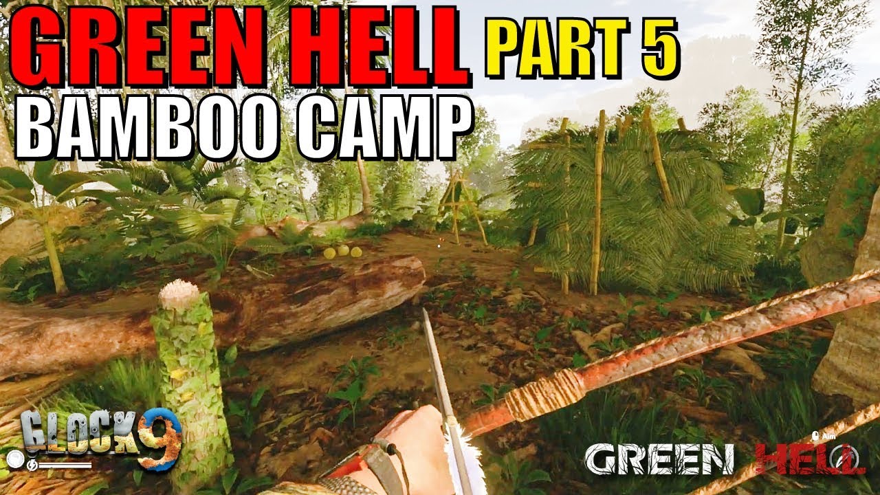 Green Hell Survival Part 5 (Bamboo Camp) YouTube