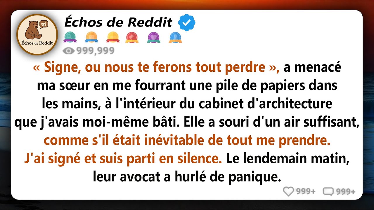 Ma sœur m'a forcé à céder ma firme d'architecture et les biens familiaux - jusqu'à ce que son avocat