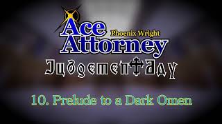 Prelude to a Dark Omen - Phoenix Wright: Ace Attorney - Judgement Day @AdelAlmas
