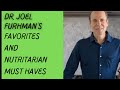 Joel fuhrman md favorite must haves for 2024