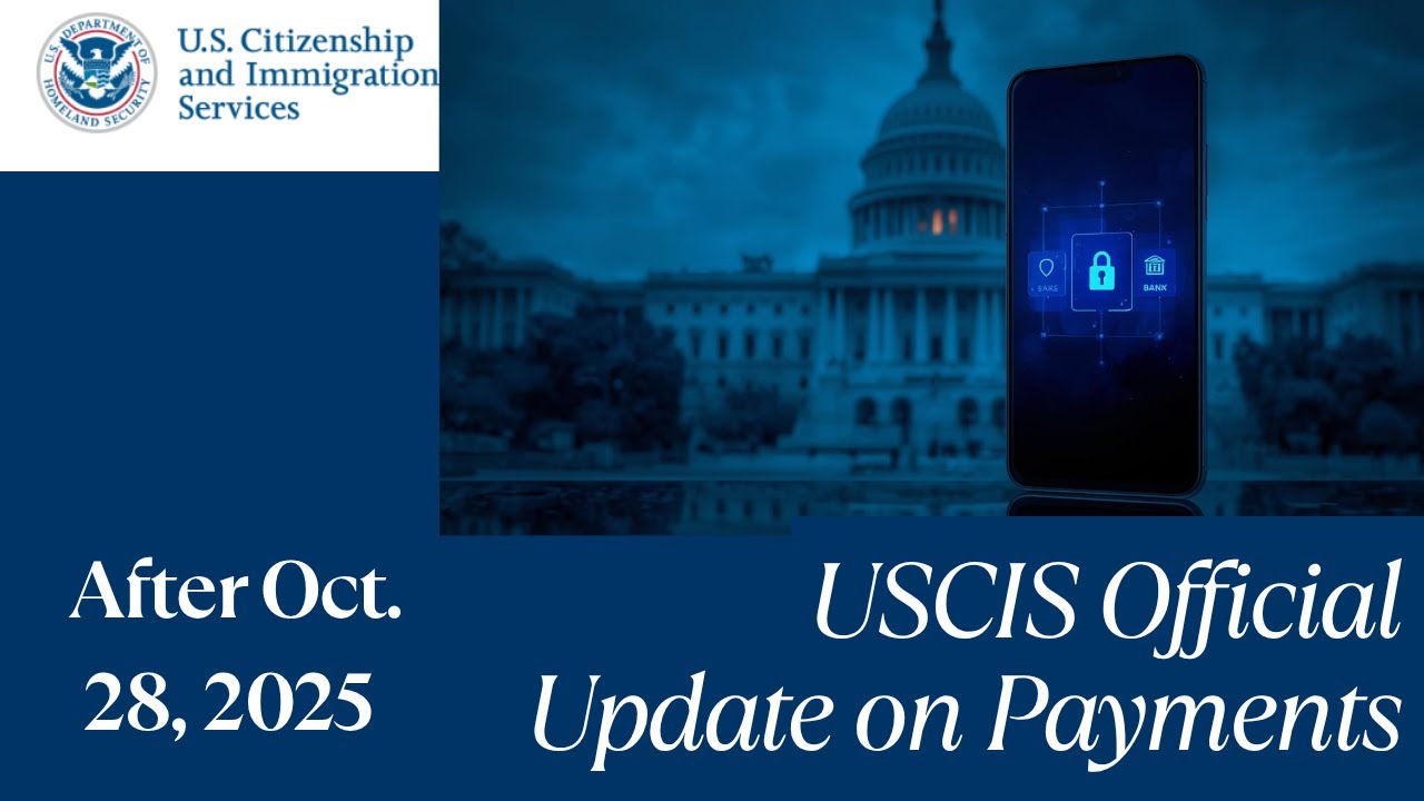 “USCIS Announces Electronic Fee Payments: Paper Checks Ending October 28, 2025”