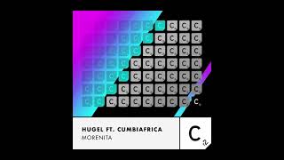 HUGEL ft. Cumbiafrica - Morenita (Extended Mix) Resimi