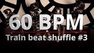 60 BPM - Train beat shuffle #3 - 4/4 Drum Beat - Drum Track