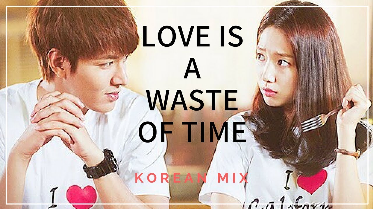 Love is a Waste of Time |Korean Mix| THE HEIRS | Lee Min Ho and Park Shin Hye| Kim Tan and Eun Sang