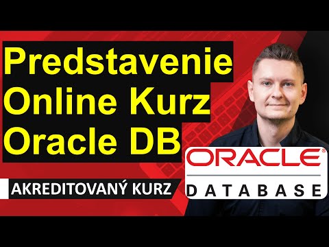 Online kurz Oracle DB Database - Predstavenie Online Kurzu a Školenia Oracle Databázy Začiatočníci
