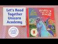 Let's read together a Unicorn Academy book. Isabel's Fairy Island Rescue: A magical adventure.