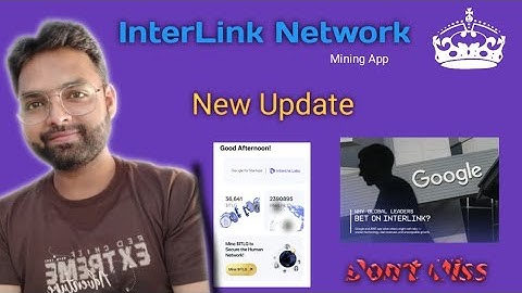 InterLink Network New Update //Supported by GOOGLE/Interlink Network Latest News