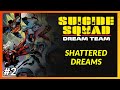Suicide Squad: Dream Team #2 | In-Depth Review (COUNTDOWN TO ABSOLUTE POWER)