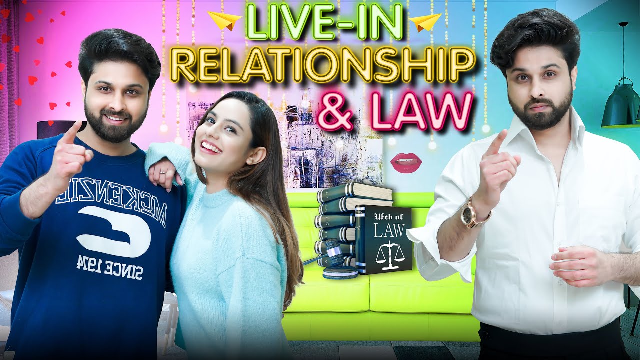 Live-in Relationship | बिना शादी करे साथ रहना   