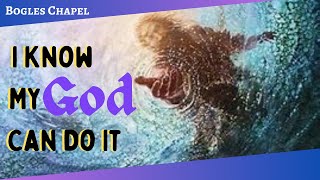 I Know My God Can Do It with Lyrics 🌟Church Hymn Songs 🌟Gospel Singing