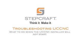 UCCNC Troubleshooting - What to do when the UCCNC installer program will not work?