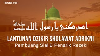 DZIKIR Shalawat Khitab-Sholawat Adrikni - Sholawat Adrikiyah – Pertolongan Wasilah Nabi Muhammad SAW