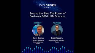 Beyond the Silos: The Power of Customer 360 in Life Sciences
