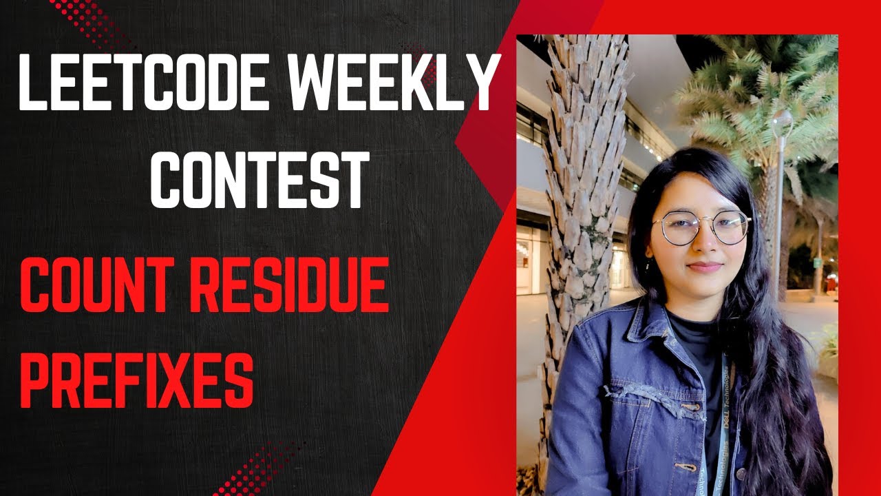 Leetcode Weekly contest: Count Residue Prefixes | Hashing | String