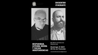 Patricio Lons - Hispanidad, leyenda negra y falsas independencias | Encuentro Itinerante