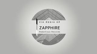 Zapphire - Via Regia (Original Mix)