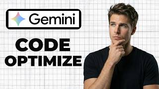 How To Optimize Code For Performance In Google Gemini (2026 Guide)
