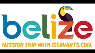 Belize Mission Trip Promo - 3 Minute Version