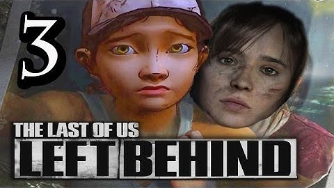TBFP After Hours - The Last of Us - Left Behind (Part 3)