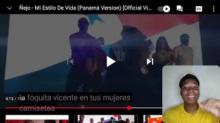 Ñejo - Mi Estilo de Vida🇵🇦🇵🇦🇵🇦 (Panamá versión) [Vídeo Reacción]