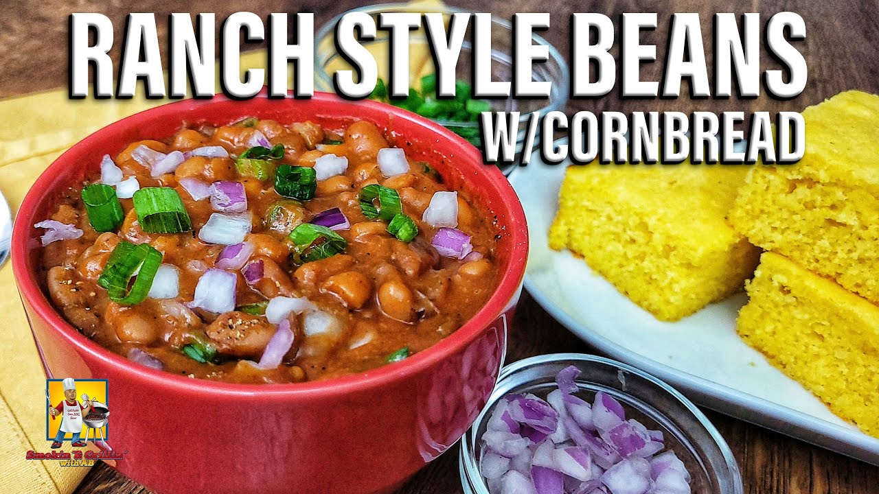 Easy Ranch Style Beans and Corn Bread - YouTube