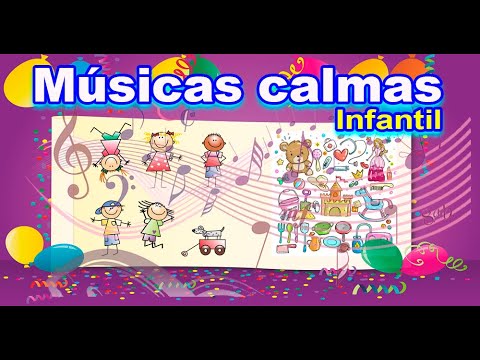Músicas Calmas - infantil - Volume 1 - YouTube