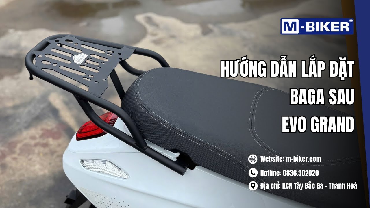 Hướng dẫn lắp baga Evo Grand MBiker | Lắp đặt chuẩn zin nhanh chóng