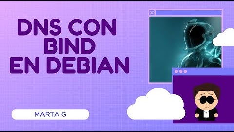 DNS con Bind en Debian