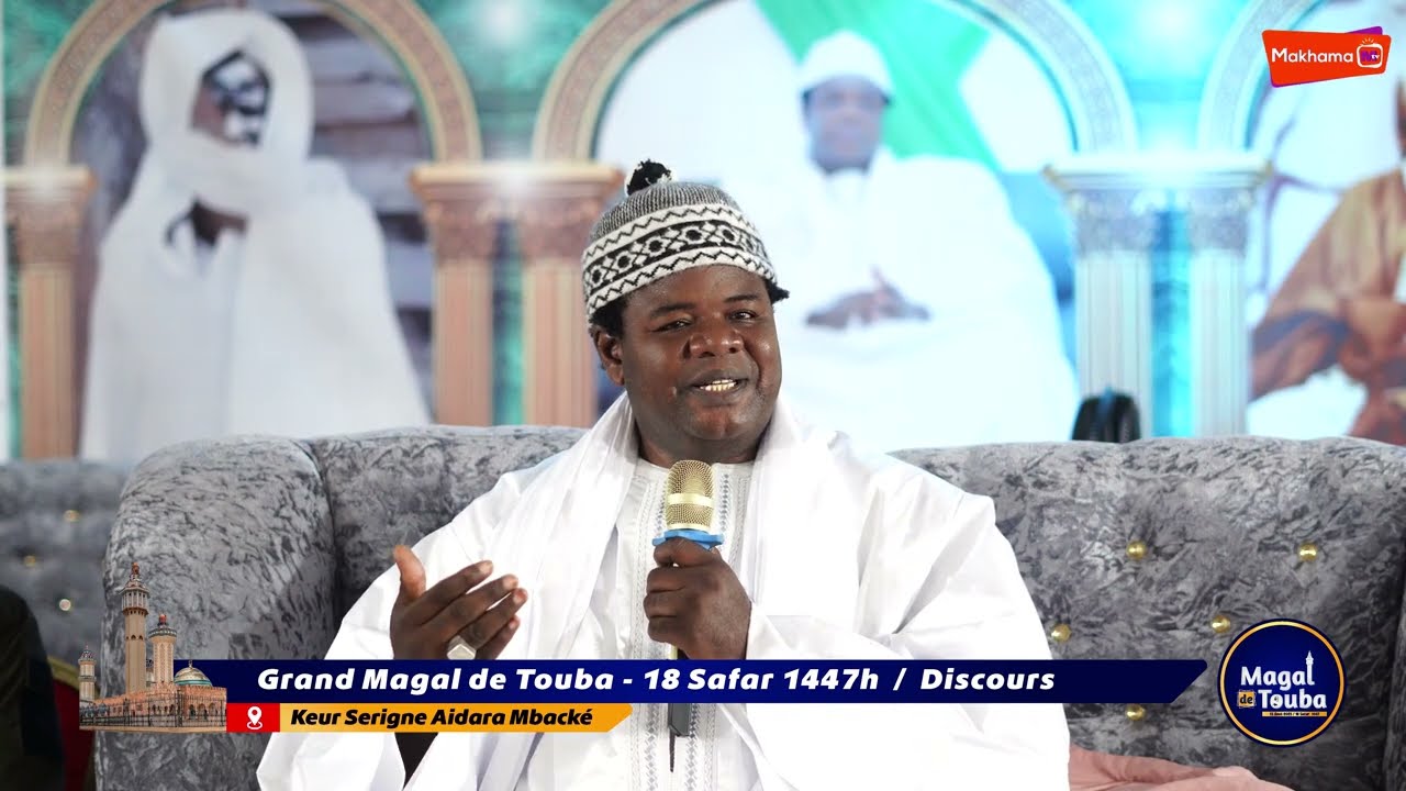 Magal Touba 2025 – Discours intégral de Serigne Aidara Mbacké 