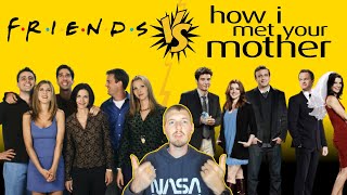 Friends vs How I Met Your Mother | Which is Better?