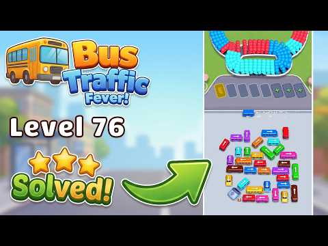 【Bus Fever! Car Jam Escape】Level 76攻略！パーキング枠を確保して渋滞を防ぐ手順