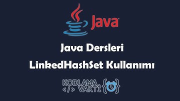 Java Dersleri #85 - OOP - LinkedHashSet Kullanımı (Collection)