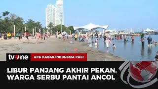 Warga Menikmati Libur Panjang di Pantai Ancol | AKIP tvOne