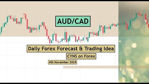 AUDCAD Analysis Today | Daily Forex Forecast for 4th November 2025 by CYNS on Forex