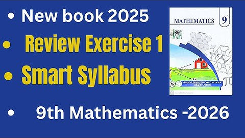 Class 9 Maths | Unit 1: Real Numbers | Review Exercise 1 | New Book 2025 | Smart Syllabus 2026 