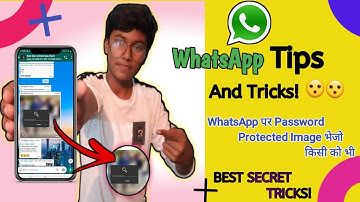 How To Send Password Protected Images On Whatsapp?? || WhatsApp Tips And Tricks🔥🔥