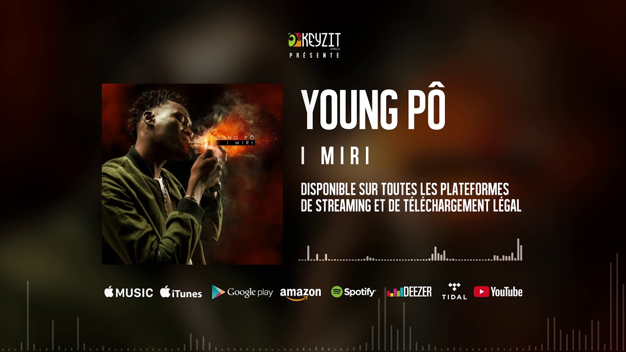 Young Pô - I Miri (Son Officiel)