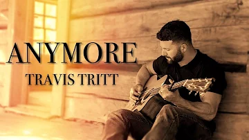 Anymore | Travis Tritt | Cover by Will Dempsey